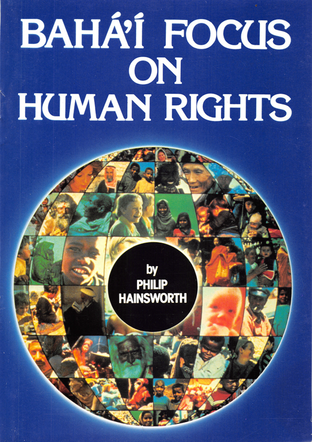 Bahá’í Focus on Human Rights - Bahaiworks, a library of works about the ...